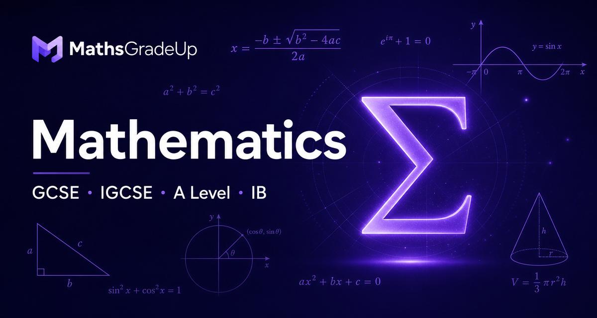 Maths Practice — GCSE, IGCSE, A Level & IB Maths